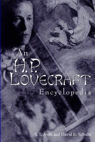 An H. P. Lovecraft Encyclopedia