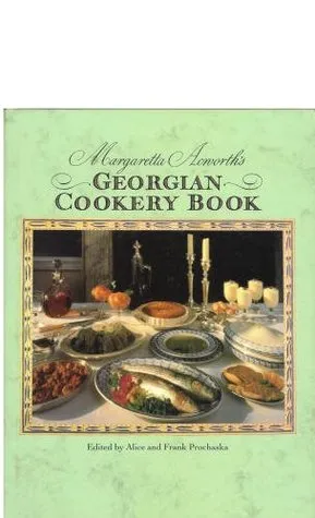 Margaretta Acworth's Georgian Cookery Book