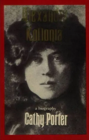 Alexandra Kollontai: A Biography