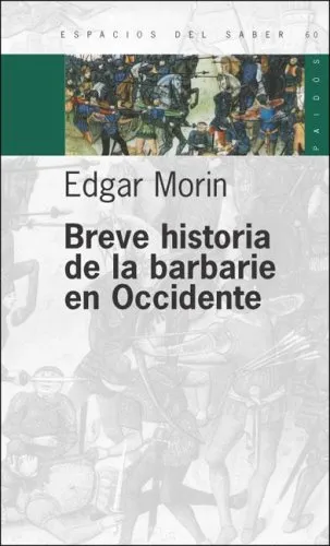 Breve Historia de La Barbarie En Occidente