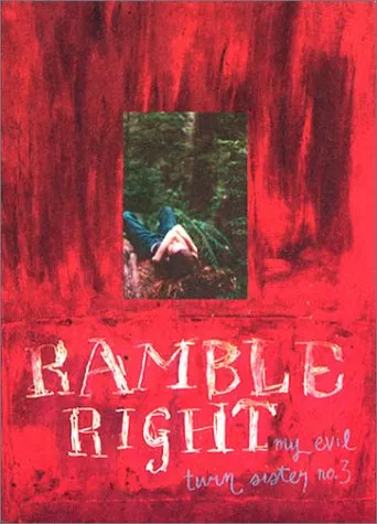 Ramble Right (My Evil Twin Sister no. 3)