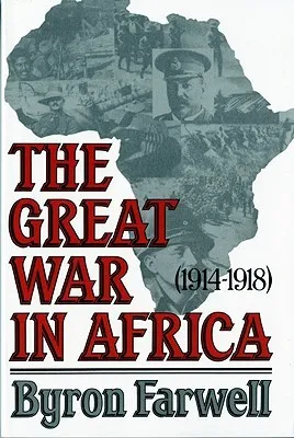 The Great War in Africa: 1914-1918