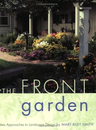 The Front Garden: New Approaches to Landscape Design