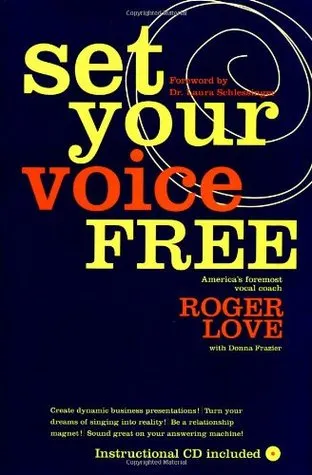 Set Your Voice Free: Foreword by Dr. Laura Schlesinger