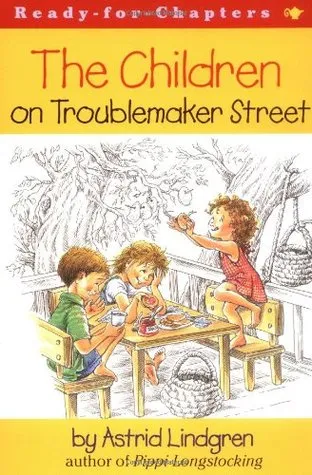 The Children on Troublemaker Street