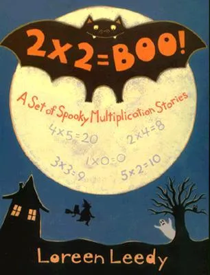 2 X 2 = Boo!: A Set of Spooky Multiplication Stories