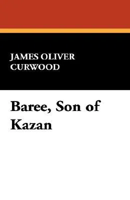 Baree, Son of Kazan