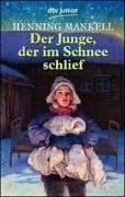 Der Junge, der im Schnee schlief