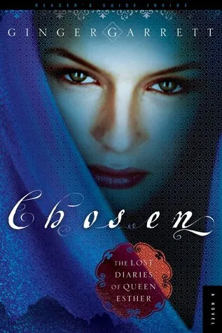 Chosen: The Lost Diaries of Queen Esther