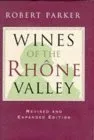 Wines Of The Rhône Valley