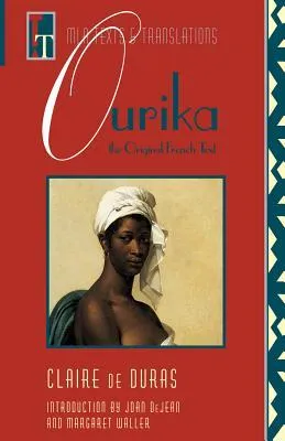 Ourika: The Original French Text (Texts and Translations : Texts, No 3)