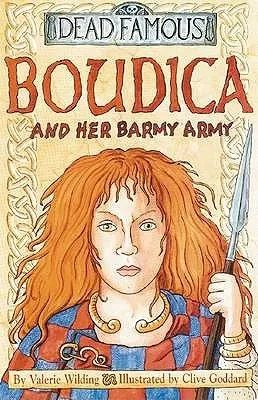 Boudica and Her Barmy Army