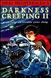 Darkness Creeping II: More Tales to Trouble Your Sleep
