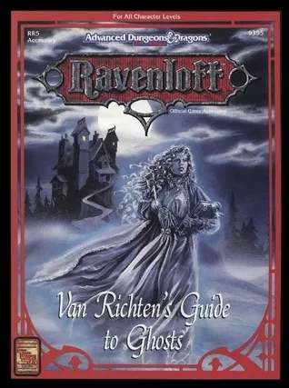 Van Richten's Guide to Ghosts: Ravenloft Accessory RR5: