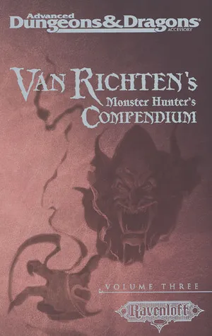 Van Richten's Monster Hunter's Compendium Volume Three