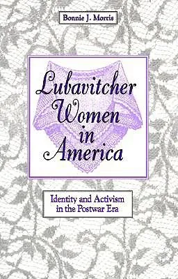 Labavitcher Women in America: Identity and Activism in the Postwar Era