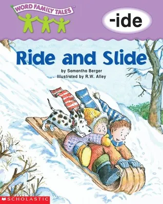 Ride and Slide: -ide