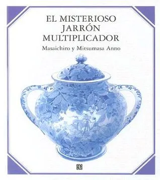 El Misterioso Jarron Multiplicador / Anno's Mysterious Multiplying Jar