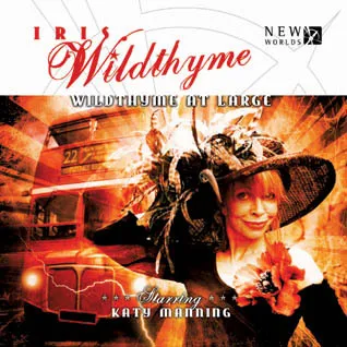 Iris Wildthyme: Wildthyme at Large