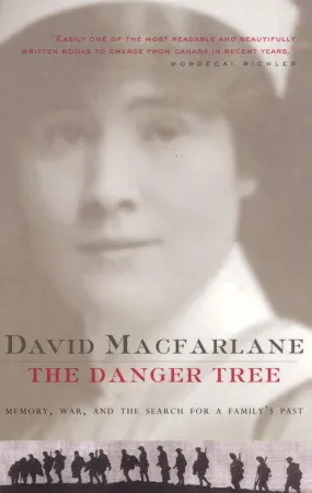 The Danger Tree: Memory, War, And The Search For A Family