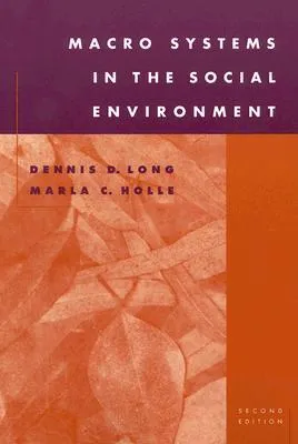 Macro Systems in the Social Environment