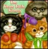 The Three Little Kittens