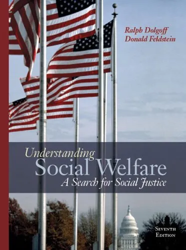 Understanding Social Welfare: A Search For Social Justice