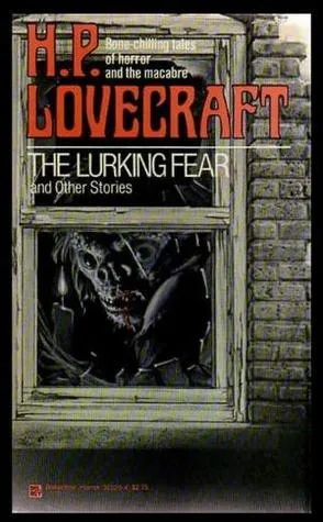 The Lurking Fear and Other Stories