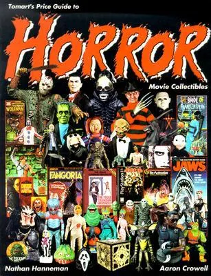 Tomart's Price Guide to Horror Movie Collectibles