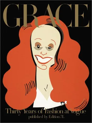 Grace: Thirty Years Of Fashion At Vogue.