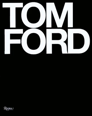 Tom Ford: Deluxe Edition