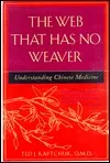 The Web That Has No Weaver: Understanding Chinese Medicine