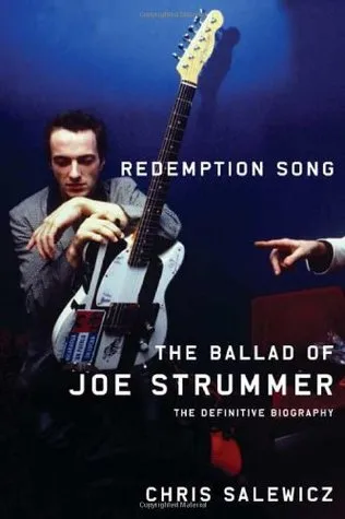 Redemption Song: The Ballad of Joe Strummer