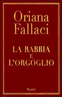 La rabbia e l'orgoglio