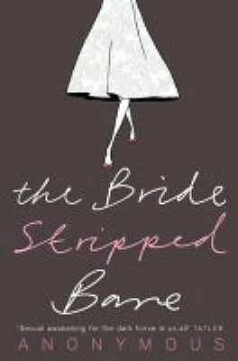 The Bride Stripped Bare