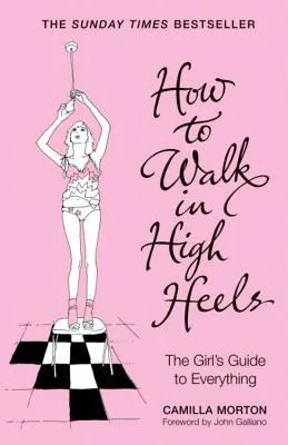 How to Walk in High Heels