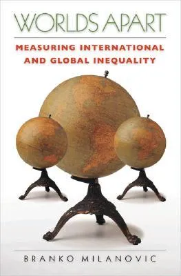 Worlds Apart: Measuring International and Global Inequality