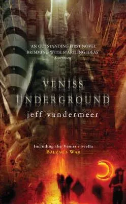 Veniss Underground