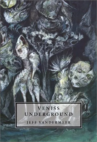 Veniss Underground