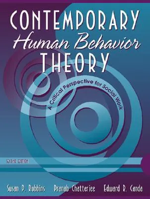 Contemporary Human Behavior Theory: A Critical Perspective for Social Work