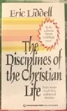 The Disciplines of the Christian Life