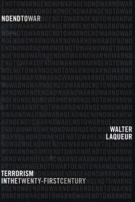 No End to War: Terrorism in the Twenty-first Century