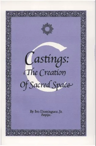 Castings: The Creation Of Sacred Space (Wheel of Trees)