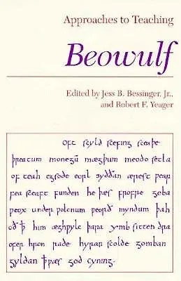 Approaches to Teaching Beowulf (Approaches to Teaching Masterpieces of World Literature, 4)