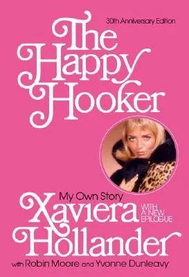 The Happy Hooker: My Own Story