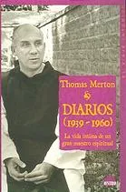 Diarios 1939-1960: La Vida Intima De Un Gran Maestro Espiritual