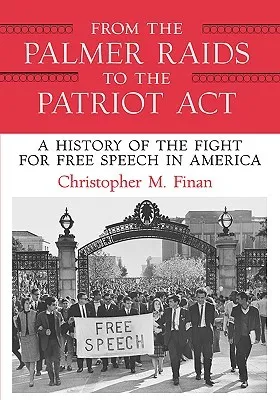 From the Palmer Raids to the Patriot Act