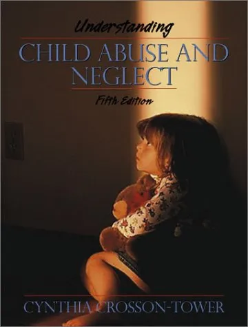 Understanding Child Abuse and Neglect