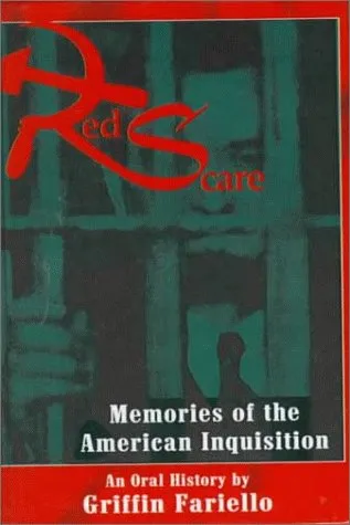 Red Scare: Memories Of The American Inquisition