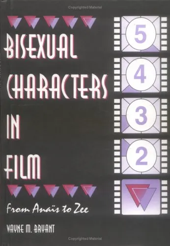 Bisexual Characters in Film: From Anaïs to Zee